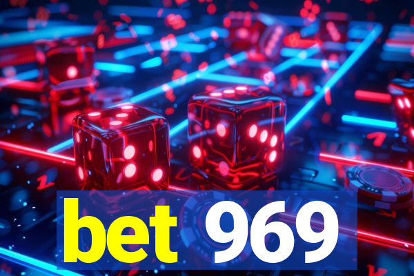 bet 969